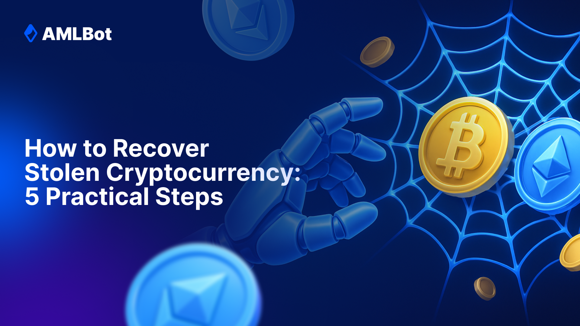 How to Recover Stolen Cryptocurrency: 5 Practical Steps