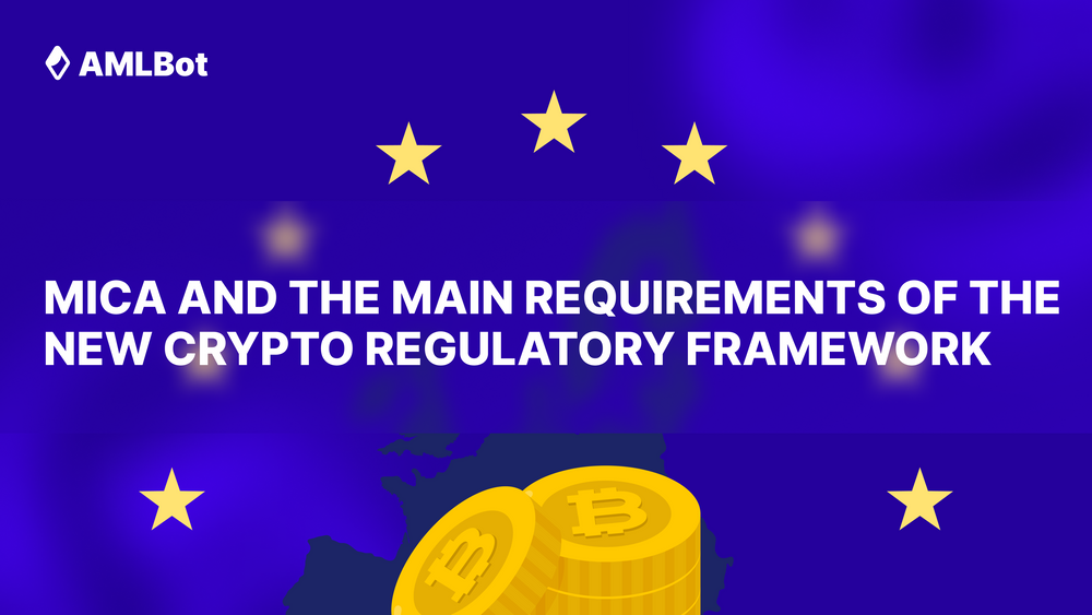 MiCA and Requirements of the New Crypto Regulatory A Guide for Crypto