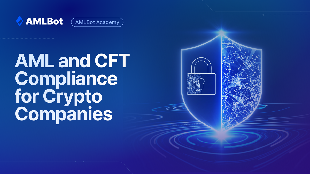 AML/CFT Regulations: How Crypto Companies Can Maintain Compliance