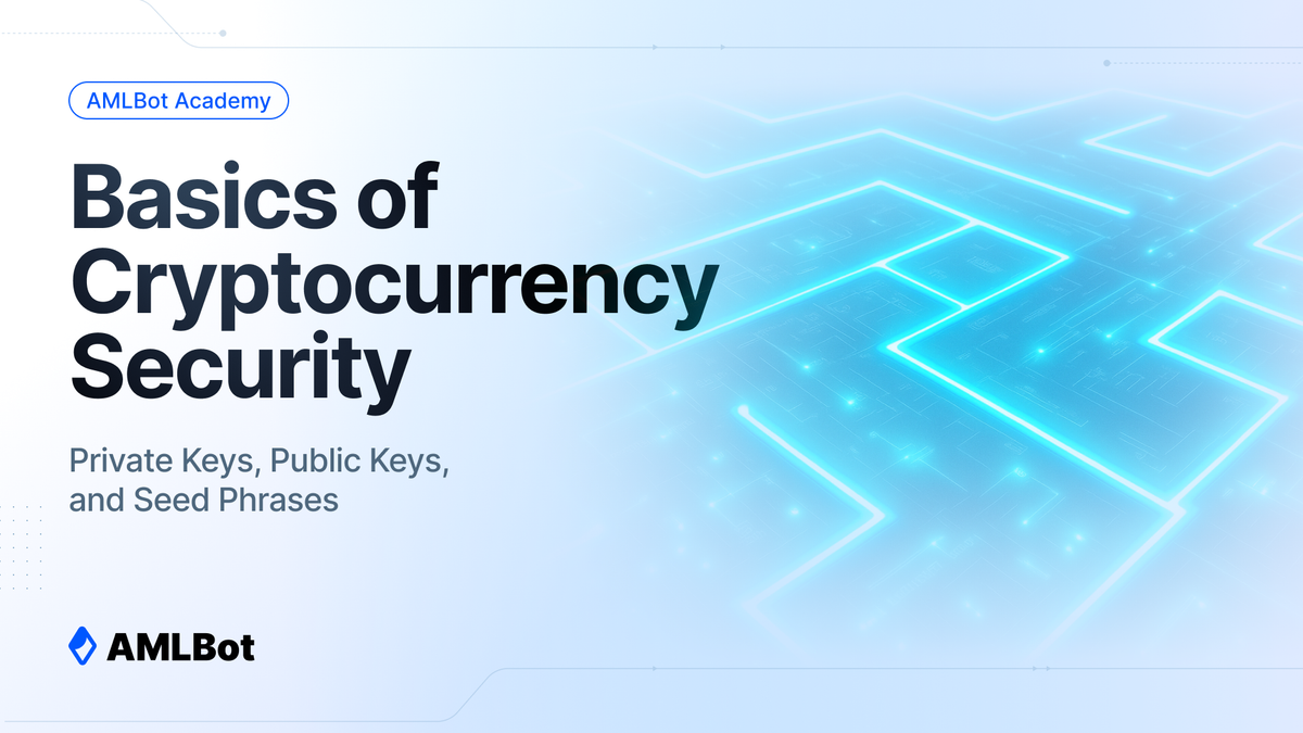 Basics of Cryptocurrency Security l AMLBot