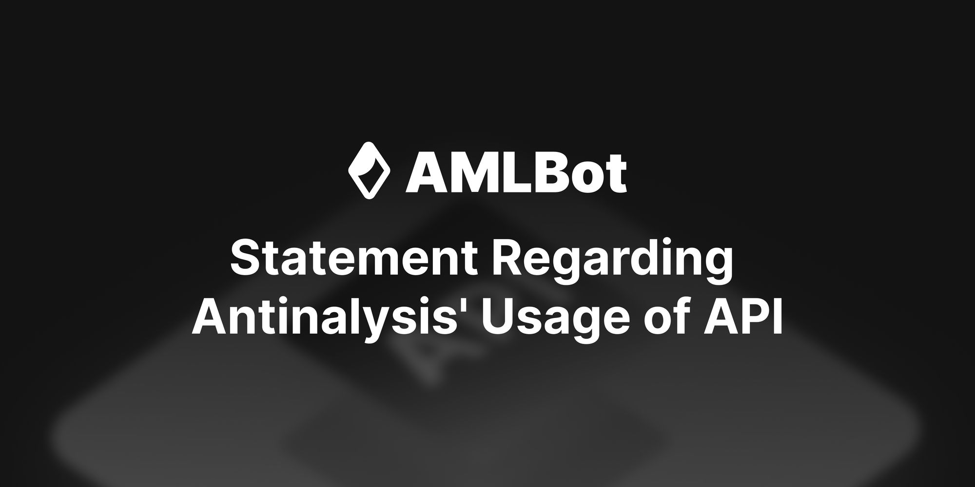 AMLBot's Statement Regarding Antinalysis' Usage of API