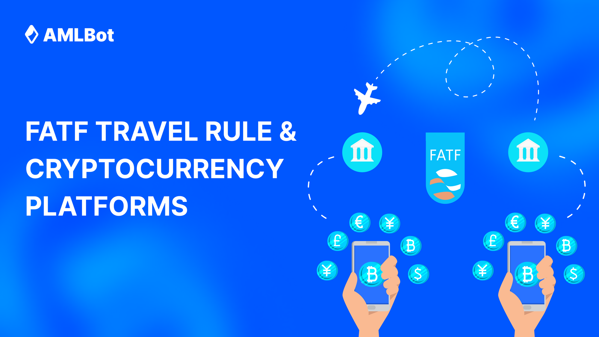 FATF Crypto Travel Rule – What Is It?