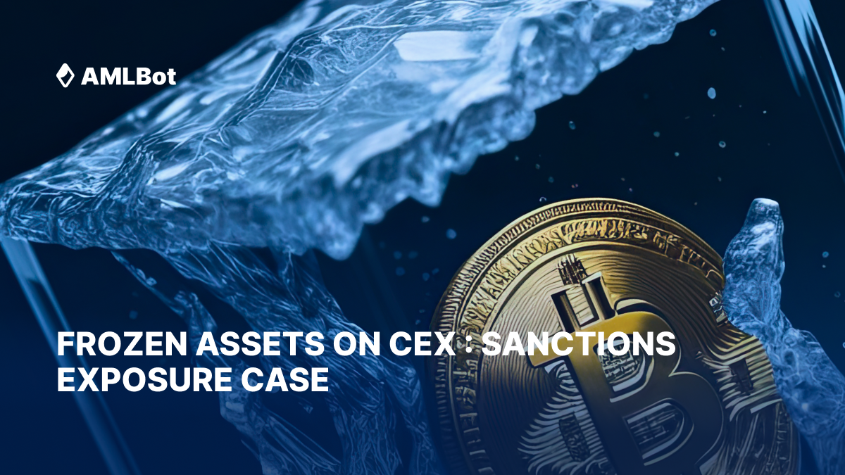 Frozen Assets on CEX : Sanctions Exposure Case