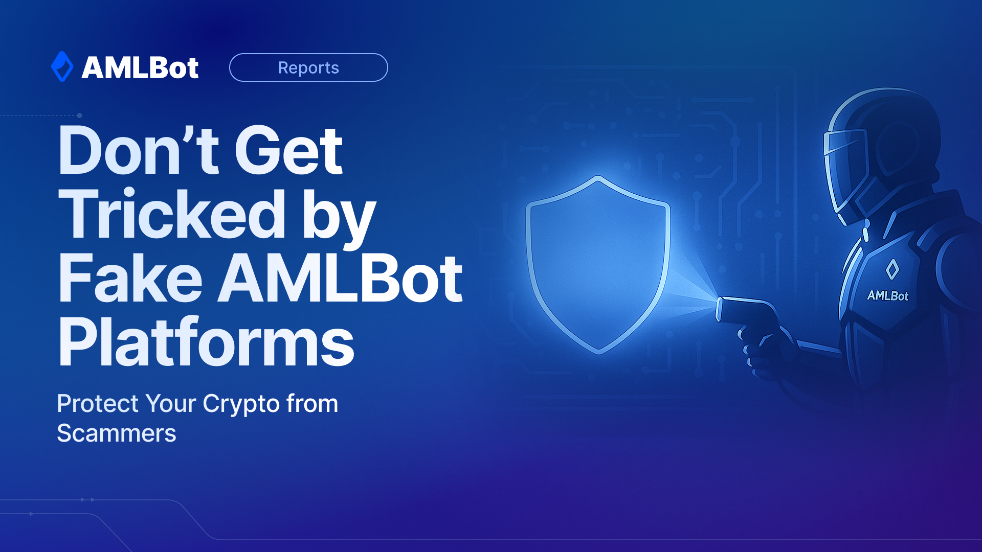 Don’t Get Tricked by Fake AMLBot Platforms
