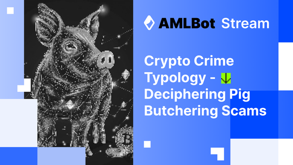 Crypto Crime Typology: Deciphering Pig Butchering Scams