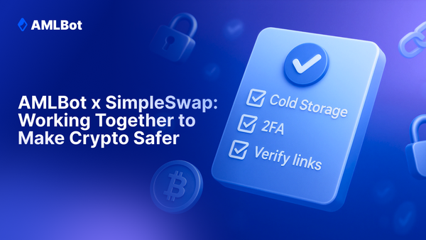 AMLBot x SimpleSwap: Working Together to Make Crypto Safer