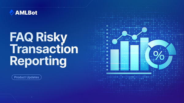 FAQ Risky Transaction Reporting