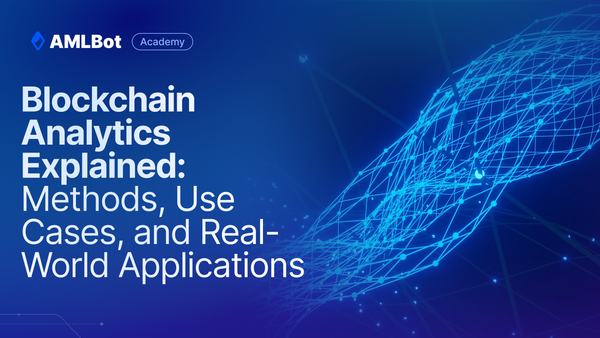 Blockchain Analytics Explained: Methods, Use Cases, and Real-World Applications